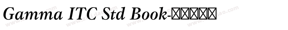 Gamma ITC Std Book字体转换